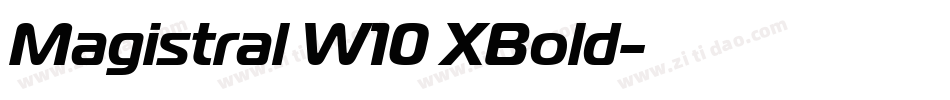 Magistral W10 XBold字体转换